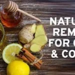 Home Remedies for Cold and Cough Relief
